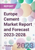 Europe Cement Market Report and Forecast 2023-2028- Product Image