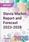 Stevia Market Report and Forecast 2023-2028- Product Image