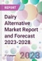 Dairy Alternative Market Report and Forecast 2023-2028 - Product Thumbnail Image