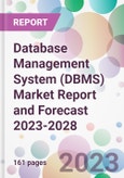 Database Management System (DBMS) Market Report and Forecast 2023-2028- Product Image