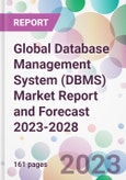 Global Database Management System (DBMS) Market Report and Forecast 2023-2028- Product Image