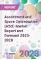 Assortment and Space Optimisation (ASO) Market Report and Forecast 2023-2028 - Product Thumbnail Image