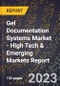 2023 Global Forecast For Gel Documentation Systems Market (2024-2029 Outlook) - High Tech & Emerging Markets Report - Product Thumbnail Image