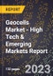 2023 Global Forecast For Geocells Market (2024-2029 Outlook) - High Tech & Emerging Markets Report - Product Thumbnail Image