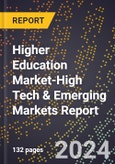 2024 Global Forecast for Higher Education Market (2025-2030 Outlook)-High Tech & Emerging Markets Report- Product Image