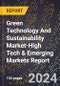2024 Global Forecast for Green Technology And Sustainability Market (2025-2030 Outlook)-High Tech & Emerging Markets Report - Product Image