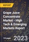 2023 Global Forecast For Grape Juice Concentrate Market (2024-2029 Outlook) - High Tech & Emerging Markets Report - Product Thumbnail Image