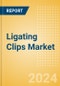 Ligating Clips Market Size by Segments, Share, Regulatory, Reimbursement, Procedures and Forecast to 2033 - Product Image