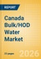 Canada Bulk/HOD Water (Soft drinks) Market Size, Growth and Forecast Analytics, 2024-2029 - Product Thumbnail Image