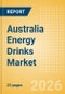 Australia Energy Drinks (Soft drinks) Market Size, Growth and Forecast Analytics, 2024-2029 - Product Thumbnail Image