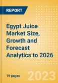 Egypt Juice (Soft Drinks) Market Size, Growth and Forecast Analytics to 2026- Product Image