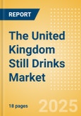 The United Kingdom (UK) Still Drinks (Soft drinks) Market Size, Growth and Forecast Analytics, 2023-2028- Product Image
