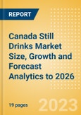 Canada Still Drinks (Soft Drinks) Market Size, Growth and Forecast Analytics to 2026- Product Image