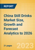 China Still Drinks (Soft Drinks) Market Size, Growth and Forecast Analytics to 2026- Product Image