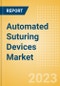 Automated Suturing Devices Market Size (Value, Volume, ASP) by Segments, Share, Trend and SWOT Analysis, Regulatory and Reimbursement Landscape, Procedures and Forecast to 2033 - Product Image