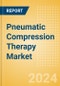 Pneumatic Compression Therapy Market Size by Segments, Share, Regulatory, Reimbursement, Installed Base and Forecast to 2033 - Product Image