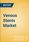 Venous Stents Market Size by Segments, Share, Regulatory, Reimbursement, Procedures and Forecast to 2033- Product Image