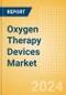 Oxygen Therapy Devices Market Size by Segments, Share, Regulatory, Reimbursement, Installed Base and Forecast to 2033 - Product Thumbnail Image