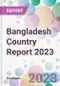 Bangladesh Country Report 2023 - Product Thumbnail Image