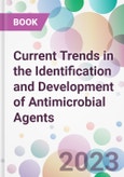 Current Trends in the Identification and Development of Antimicrobial Agents- Product Image