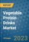Vegetable Protein Drinks Market Outlook and Growth Forecast 2023-2030: Emerging Trends and Opportunities, Global Market Share Analysis, Industry Size, Segmentation, Post-COVID Insights, Driving Factors, Statistics, Companies, and Country Landscape - Product Image