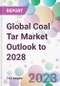 Global Coal Tar Market Outlook to 2028 - Product Image