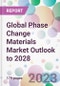 Global Phase Change Materials Market Outlook to 2028 - Product Thumbnail Image