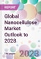 Global Nanocellulose Market Outlook to 2028 - Product Image