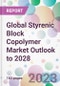 Global Styrenic Block Copolymer Market Outlook to 2028 - Product Image