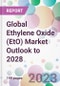 Global Ethylene Oxide (EtO) Market Outlook to 2028 - Product Image