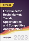 Low Dielectric Resin Market: Trends, Opportunities and Competitive Analysis 2023-2028- Product Image
