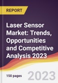 Laser Sensor Market: Trends, Opportunities and Competitive Analysis 2023-2028- Product Image
