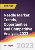 Needle Market: Trends, Opportunities and Competitive Analysis 2023-2028- Product Image