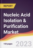 Nucleic Acid Isolation & Purification Market: Trends, Opportunities and Competitive Analysis 2023-2028- Product Image