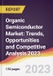 Organic Semiconductor Market: Trends, Opportunities and Competitive Analysis 2023-2028 - Product Thumbnail Image