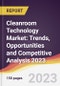 Cleanroom Technology Market: Trends, Opportunities and Competitive Analysis 2023-2028 - Product Image