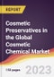 Cosmetic Preservatives in the Global Cosmetic Chemical Market: Trends, Opportunities and Competitive Analysis 2023-2028 - Product Thumbnail Image