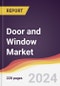 Door and Window Market: Trends, Opportunities and Competitive Analysis [2024-2030] - Product Image