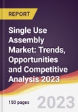 Single Use Assembly Market: Trends, Opportunities and Competitive Analysis 2023-2028- Product Image