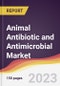 Animal Antibiotic and Antimicrobial Market: Trends, Opportunities and Competitive Analysis 2023-2028 - Product Image