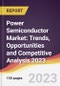 Power Semiconductor Market: Trends, Opportunities and Competitive Analysis 2023-2028 - Product Thumbnail Image