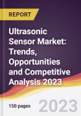 Ultrasonic Sensor Market: Trends, Opportunities and Competitive Analysis 2023-2028- Product Image