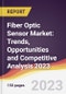 Fiber Optic Sensor Market: Trends, Opportunities and Competitive Analysis 2023-2028 - Product Image