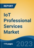 IoT Professional Services Market - Global Industry Size, Share, Trends, Opportunity, and Forecast. 2018-2028 Segmented By Service Type, By Organization Size, By Deployment Type, By End Use Industry, By Region, Competition- Product Image