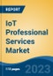 IoT Professional Services Market - Global Industry Size, Share, Trends, Opportunity, and Forecast. 2018-2028 Segmented By Service Type, By Organization Size, By Deployment Type, By End Use Industry, By Region, Competition - Product Image