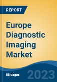Europe Diagnostic Imaging Market By Type (X-Ray Imaging Solutions, Ultrasound Systems, MRI Systems, CT Scanners, Nuclear Imaging Solutions, Mammography, Others), By Mobility, By Source, By Application, By End Users, By Country, Competition, Forecast & Opportunities, 2028- Product Image