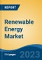 Renewable Energy Market - Global Industry Size, Share, Trends, Opportunity and Forecast, 2018-2028 By Type (Hydroelectric Power, Wind Power, Bioenergy, Solar Energy, and Geothermal Energy), By End Use Industry, By Region, By Competition - Product Image