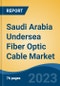 Saudi Arabia Undersea Fiber Optic Cable Market By Fiber Type (Single-mode fiber and Multi-mode fiber), By Cable Design, By End-Use Industry, By Insulation Type, By Application, By Region, Competition Forecast & Opportunities, 2028 - Product Image