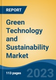 Green Technology and Sustainability Market - Global Industry Size, Share, Trends, Competition Forecast & Opportunities, 2018-2028 Segmented By Component (Solution, Services {Consulting, Integration and Technology, Support & Maintenance}), By Technology, By Application, By Region- Product Image