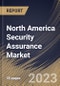 North America Security Assurance Market Size, Share & Industry Trends Analysis Report by Type, Organization Size, Vertical, Country and Growth Forecast, 2022-2028 - Product Thumbnail Image